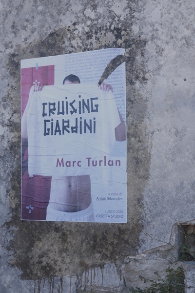 Marc Turlan - Cruising Giardini -Casetta Studio - Copertino - Italie